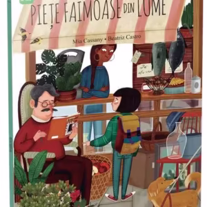 Piețe faimoase din lume - Paperback brosat - Mia Cassany - Gama