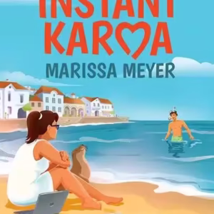 Instant Karma - Paperback brosat - Marissa Meyer - Storia Books