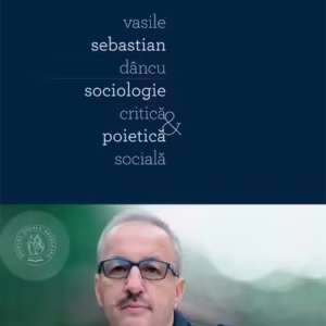 Vasile Sebastian Dâncu - Hardcover - Vianu Mureșan - Școala Ardeleană