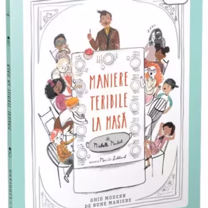 Maniere teribile la masă - Paperback brosat - Michelle Markel - Gama