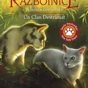 Un clan destrămat (Vol. 33) - Paperback brosat - Erin Hunter - Galaxia Copiilor