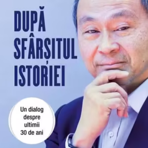 După sfârșitul istoriei - Paperback brosat - Francis Fukuyama - Corint