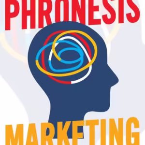 Phronesis marketing - Paperback brosat - Corneliu Vîlsan - Cuantic