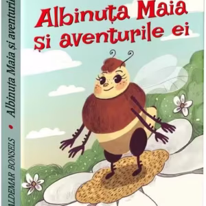 Albinuța Maia și aventurile ei - Paperback brosat - Waldermar Bonsels - Carthemia