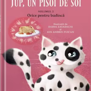 Orice pentru budincă. Jup, un pisoi de soi (Vol. 2) - Hardcover - Alec Blenche - Univers