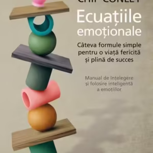 Ecuațiile emoționale - Paperback brosat - Chip Conley - Humanitas