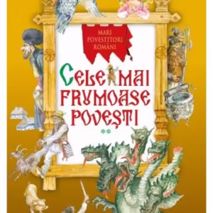 Cele mai frumoase povești (Vol. 2) - Hardcover - Litera mică