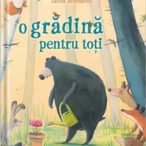 O grădină pentru toți - Hardcover - Laura Bednarski - Univers