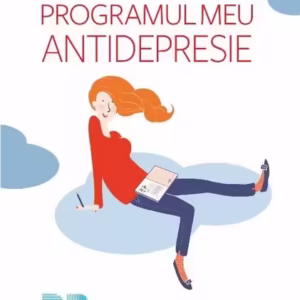 Programul meu antidepresie - Paperback brosat - Christophe André, Domnișoara Caroline - Trei