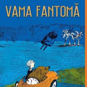 Vama fantomă - Paperback brosat - Norton Juster - Arthur