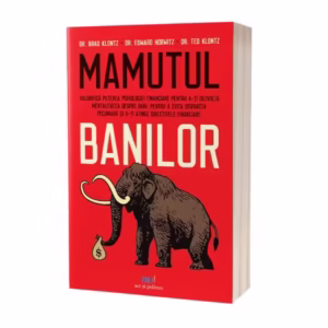 Mamutul banilor - Paperback brosat - Brad Klontz, Ted Klontz, Edward Horwitz - Act și Politon