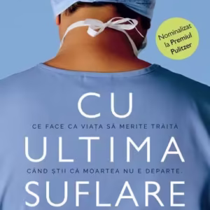 Cu ultima suflare - Paperback brosat - Paul Kalanithi - Nemira