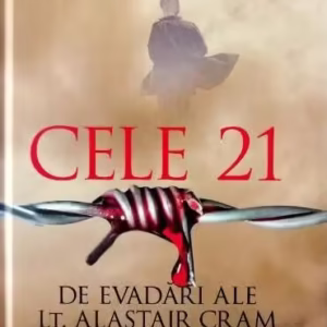 Cele 21 de evadări ale locotenentului Alastair Cram - Hardcover - David M. Guss - RAO