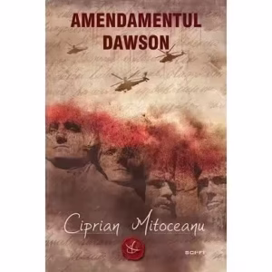 Amendamentul Dawson - Paperback brosat - Ciprian Mitoceanu - Crux Publishing