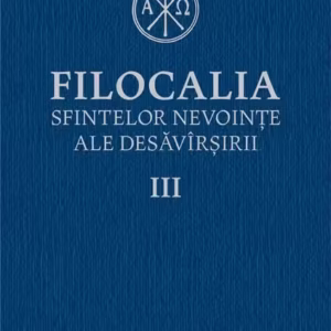 Filocalia III - Hardcover - *** - Humanitas