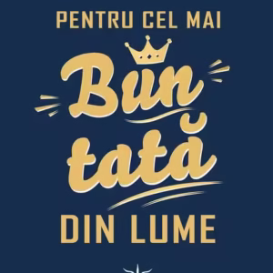 Pentru cel mai bun tată din lume - Hardcover - Prestige