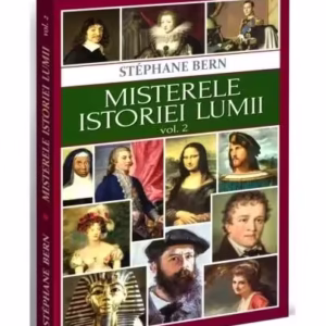 Misterele istoriei lumii (Vol. 2) - Paperback brosat - Stéphane Bern - Orizonturi