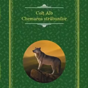 Colţ Alb • Chemarea străbunilor - Hardcover - Jack London - RAO