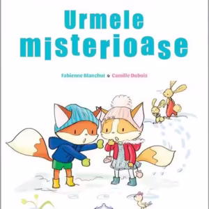 Jumi și Juma. Urmele misterioase - Hardcover - Fabienne Blanchut, Camille Dubois - Didactica Publishing House