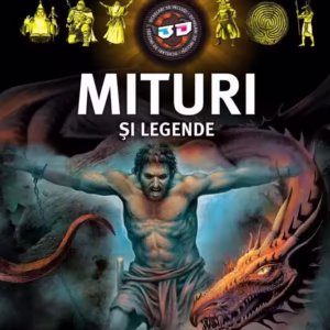 Mituri și legende (carte 3D) - Paperback brosat - *** - Kreativ