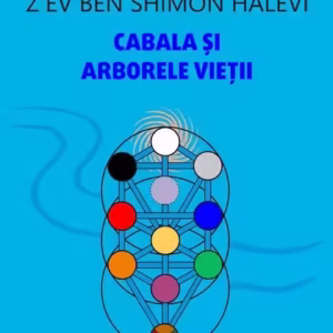 Cabala și Arborele Vieții - Paperback - Z’ev ben Shimon Halevi - Paralela 45