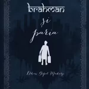 Brahman și paria - Paperback brosat - Dhan Gopal Mukerji - Sens