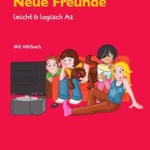 Neue Freunde - Paperback brosat - Anette Kannenberg, Sarah Fleer - Klett Sprachen