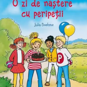 O zi de naștere cu peripeții - Hardcover - Julia Boehme - Casa