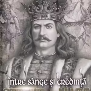 Ștefan cel Mare. Între sânge și credință - Paperback brosat - Ioan Ursu - Paul Editions