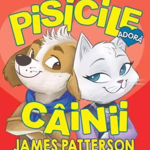 Pisicile adoră câinii (Vol. 2) - Paperback brosat - Chris Grabenstein, James Patterson - Corint Junior