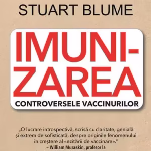 Imunizarea - Paperback - Stuart Blume - Prestige