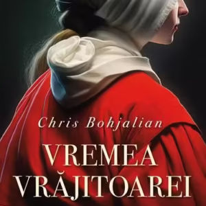 Vremea vrăjitoarei - Paperback brosat - Chris Bohjalian - RAO