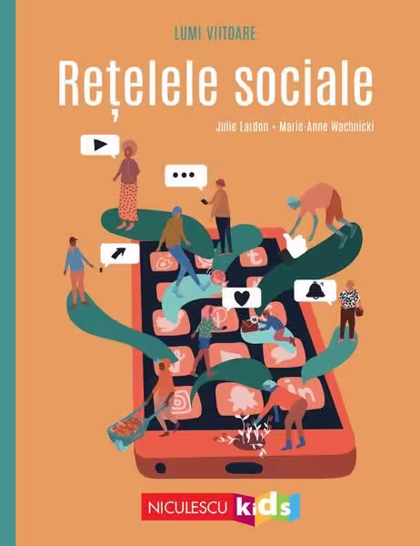 Rețelele Sociale – Paperback brosat – Julie Lardon – Niculescu