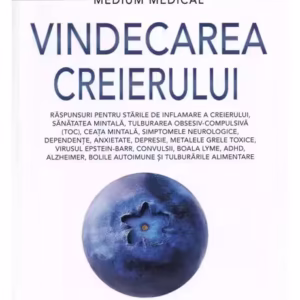 Vindecarea creierului - Paperback brosat - Anthony William - Adevăr divin
