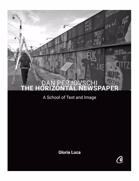 The Horizontal Newspaper – Paperback brosat – Dan Perjovschi, Gloria Luca – Curtea Veche