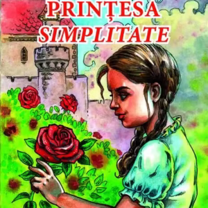 Prințesa Simplitate - Paperback brosat - Maria Pastourmadzis - Egumenița
