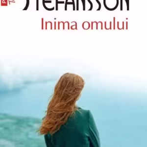 Inima omului (Vol. 3) - Paperback brosat - Jón Kalman Stefánsson - Polirom