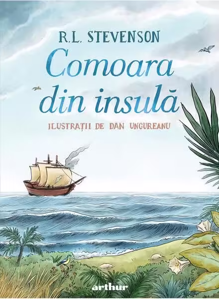 Comoara din insulă – Hardcover – Robert Louis Stevenson – Arthur