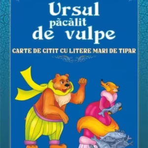 Povești pentru citit: Ursul păcălit de vulpe - Paperback - Eurobookids