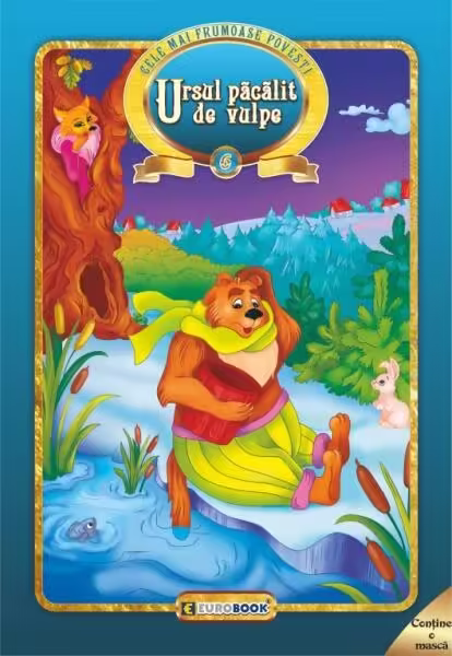 Ursul păcălit de vulpe. Cele mai frumoase povești – Paperback – Eurobookids