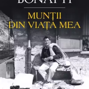 Munţii din viaţa mea - Paperback brosat - Walter Bonatti - Polirom