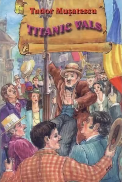 Titanic vals – Paperback brosat – Tudor Muşatescu – Ştefan