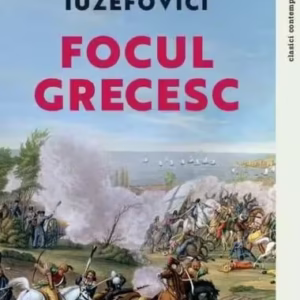 Focul grecesc - Paperback brosat - Leonid Iuzefovici - Litera