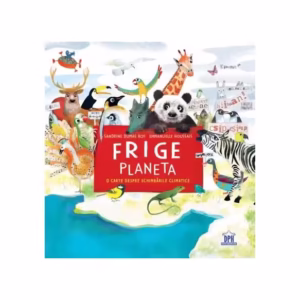 Frige Planeta - Hardcover - Sandrine Dumas Roy, Emmanuelle Houssais - Didactica Publishing House