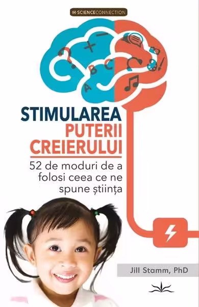 Stimularea puterii creierului – Paperback brosat – Jill Stamm – Prestige