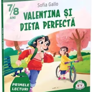 Valentina și dieta perfectă - Paperback - Sofia Gallo - Gama