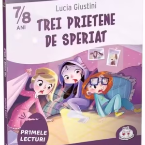 Trei prietene de speriat - Paperback - Lucia Giustini - Gama
