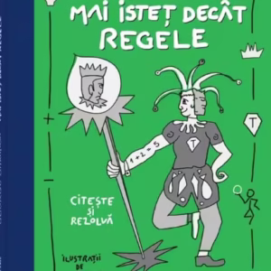 Mai isteț decât regele - Hardcover - George Shannon - Frontiera