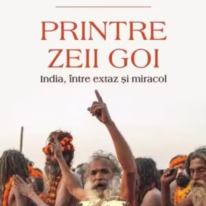 Printre zeii goi - Paperback brosat - Radu Polizu - Polirom