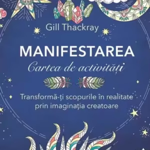 Manifestarea. Cartea de activități - Paperback brosat - Gill Thackray - For You